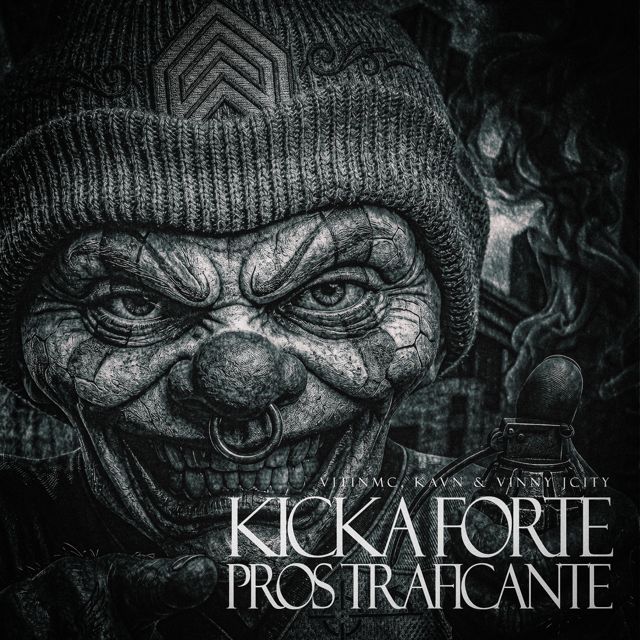 VitinMc - 'Kicka Forte Pros Traficante (feat. Kavn & VINNY JC)' [Ringtone]