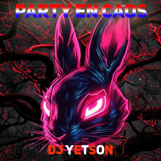 DJ YETSON - 'Party En Caos' [Ringtone]