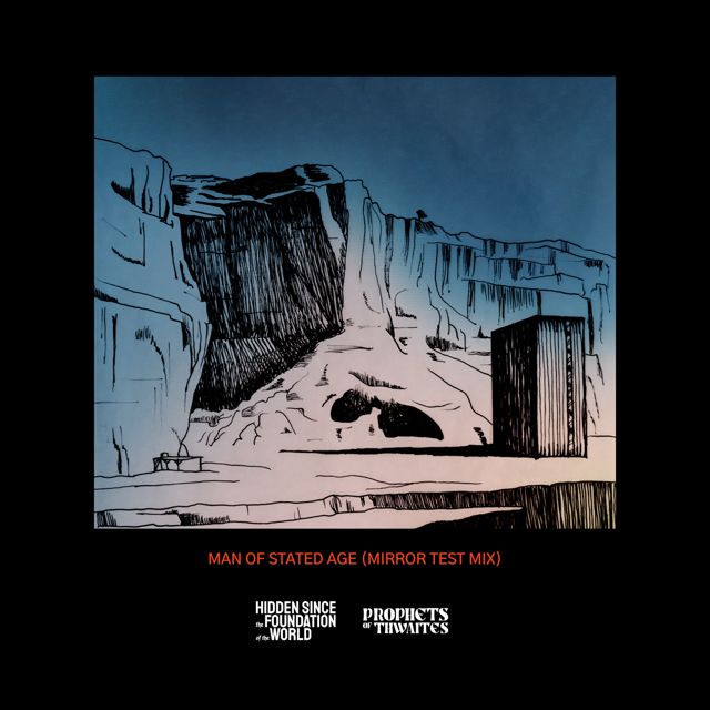 Hidden Since the Foundation of the World - 'Man of Stated Age (Mirror Test Mix) (feat. Prophets of Thwaites)' [Ringtone]