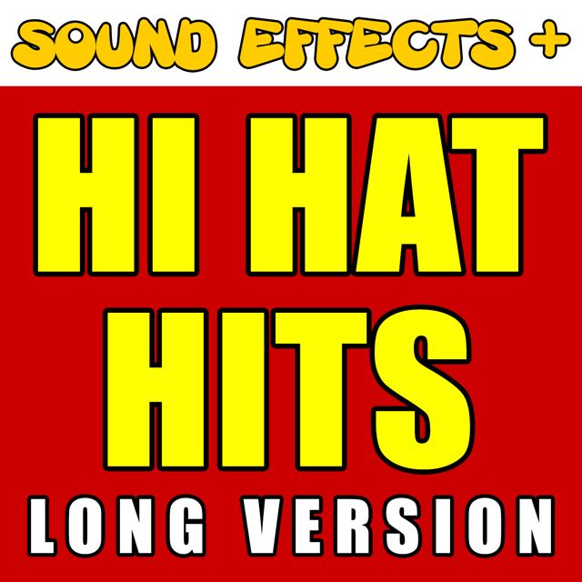Sound Effects + - 'Hi Hat Hits Long Version' [Ringtone]