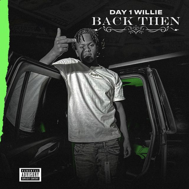 Day1 Lil Willie - 'Back Then' [Ringtone]