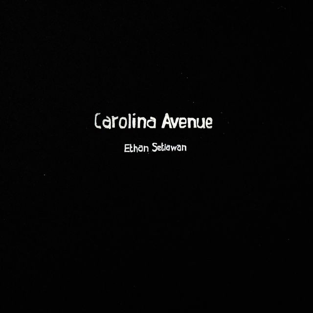 Ethan Setiawan - 'Carolina Avenue' [Ringtone]