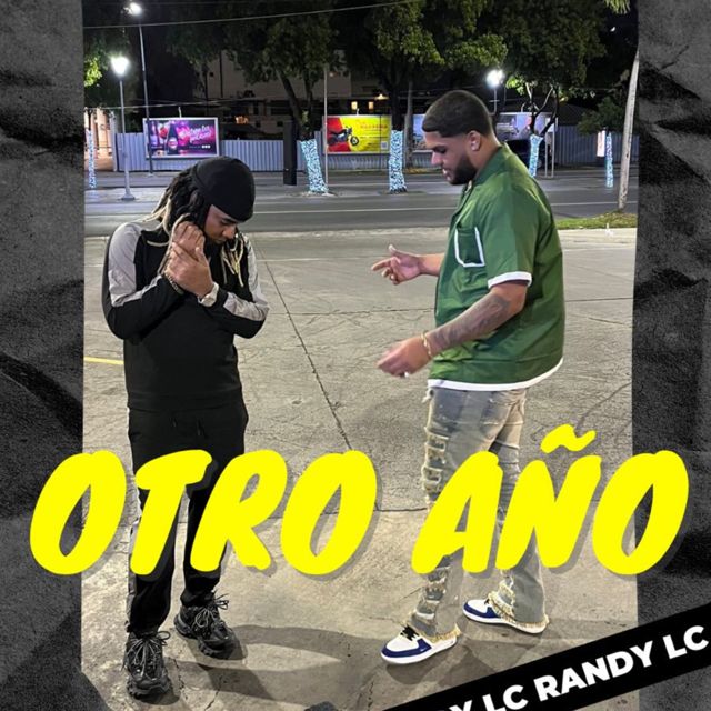Randy LC - 'Otro Año' [Ringtone]