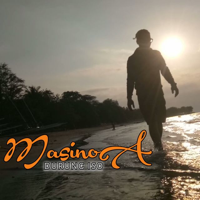 MASINOA - 'Durung Iso' [Ringtone]