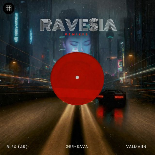 Blex (AR) - 'Ravesia (BadWolf Remix) (feat. Valmaiin & Ger Sava & Badwolf)' [Ringtone]