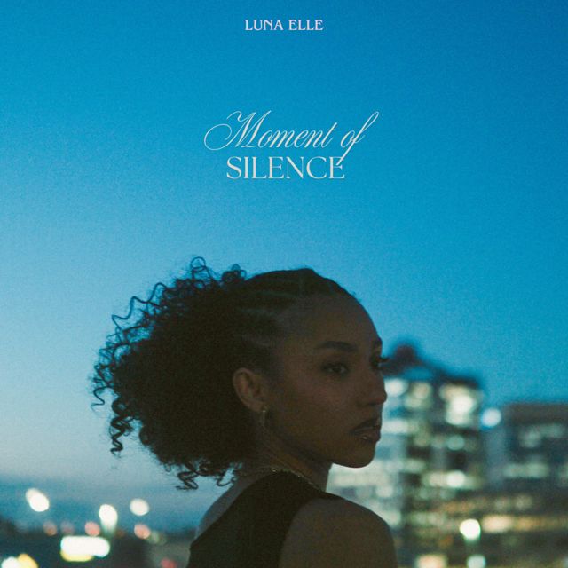 Luna Elle - 'Moment Of Silence' [Ringtone]