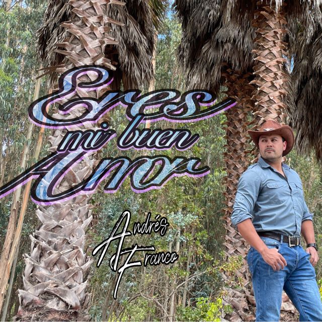 Andrés Franco - 'Eres Mi Buen Amor' [Ringtone]