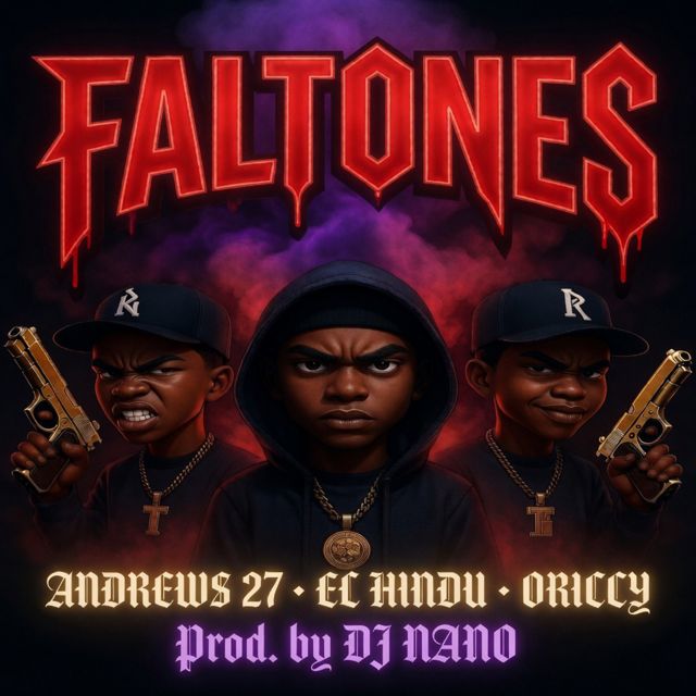 ANDREWS27 - 'FALTONES (feat. ORICCY & EL HINDU)' [Ringtone]
