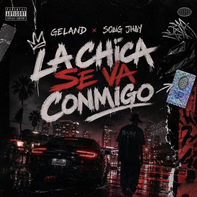 Geland - 'La Chica Se Va Conmigo (feat. Song Jhay)' [Ringtone]