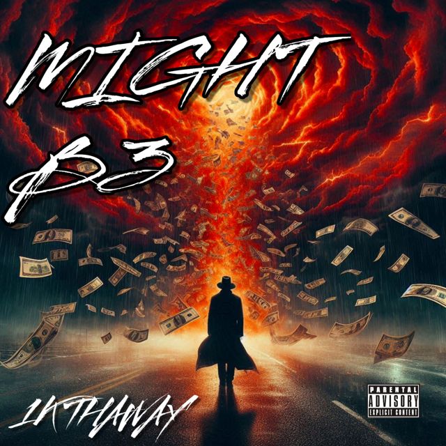 1Kthaway - 'Might B3' [Ringtone]