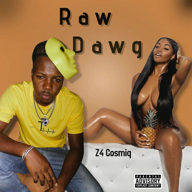Z4 Cosmiq - 'Raw Dawg' [Ringtone]
