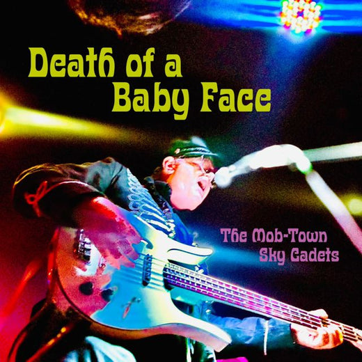 The Mob-Town Sky Cadets - 'Death of a Baby Face' [Ringtone]