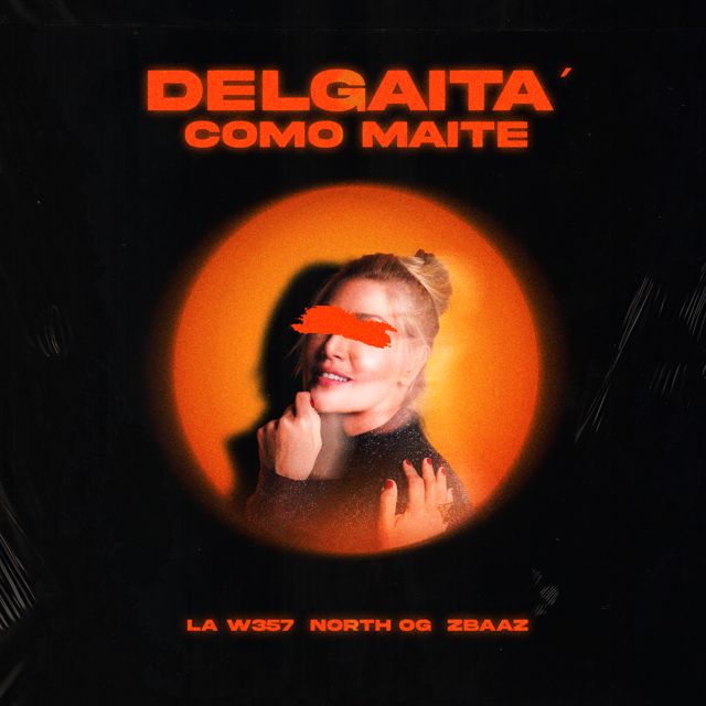 North Og - 'DELGAITA´COMO MAITE (feat. Winner Lc, Zbaaz)' [Ringtone]