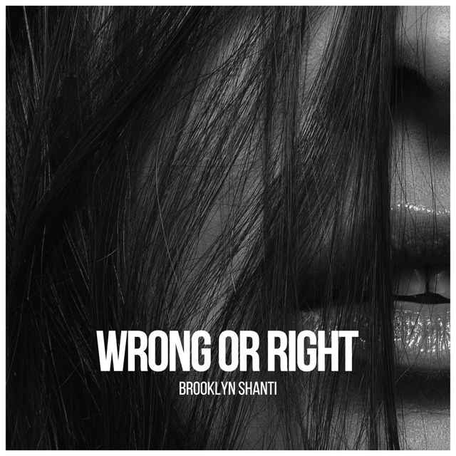 Brooklyn Shanti - 'Wrong or Right' [Ringtone]