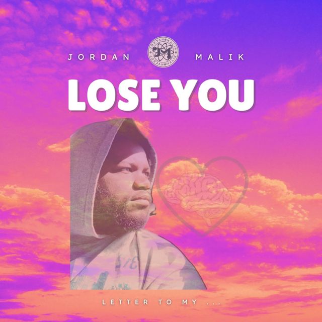 Jordan Malik - 'Lose You' [Ringtone]
