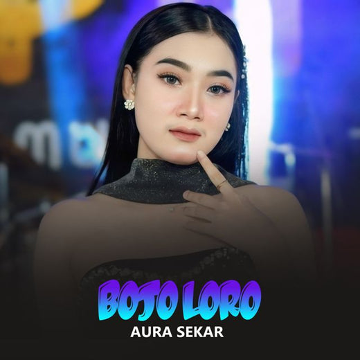 Aura Sekar - 'Bojo Loro' [Ringtone]