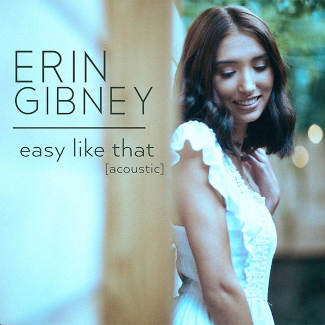 Erin Gibney - 'Easy Like That (Acoustic)' [Ringtone]