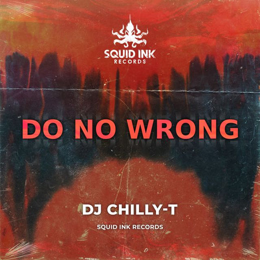 Dj Chilly-T - 'Do No Wrong' [Ringtone]