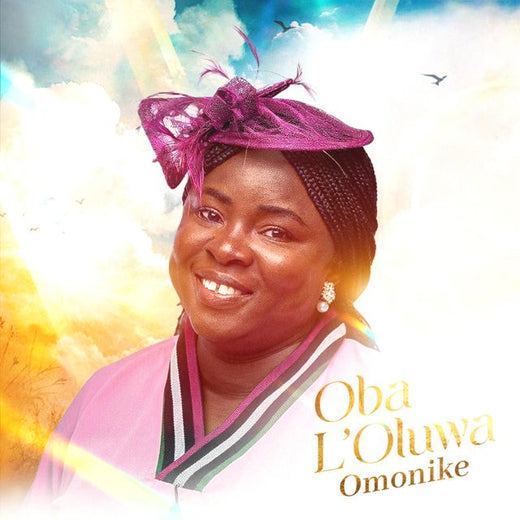 Omonike - 'Oba L'oluwa' [Ringtone]