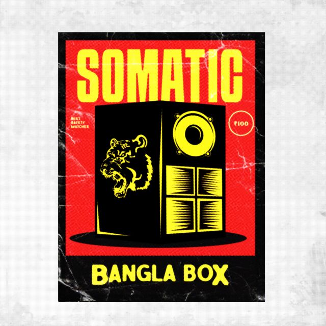 Somatic - 'Bangla Box' [Ringtone]