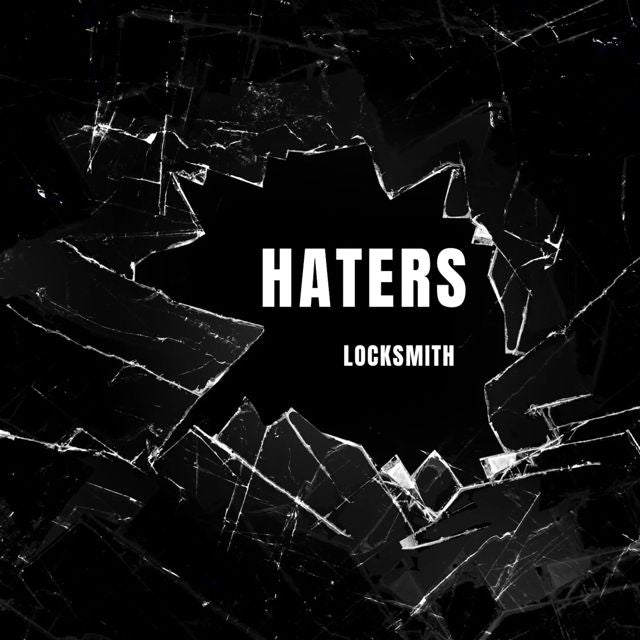 Locksmith - 'Haters' [Ringtone]