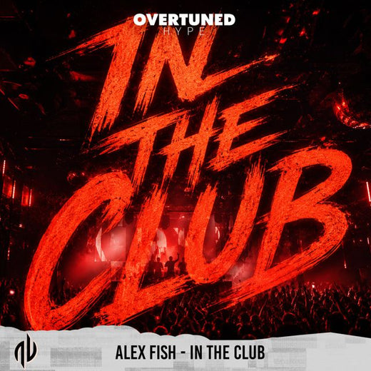 Alex Fish - 'In The Club' [Ringtone]