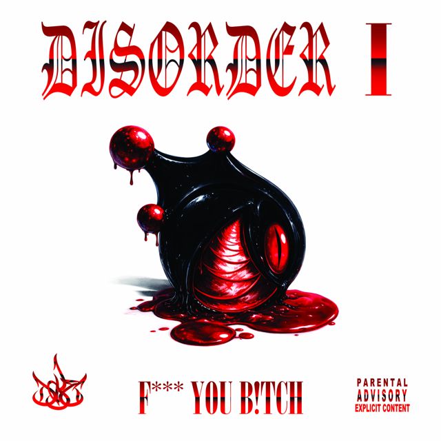 Dober - 'DISORDER I: FUCK YOU BITCH' [Ringtone]