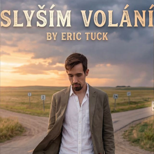 Eric Tuck - 'Slyším Volání' [Ringtone]