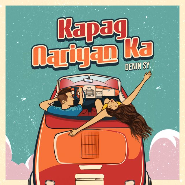 Denin Sy - 'Kapag Nariyan Ka' [Ringtone]
