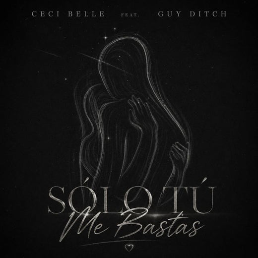 Ceci Belle - 'Sólo Tú Me Bastas (feat. Guy Ditch)' [Ringtone]