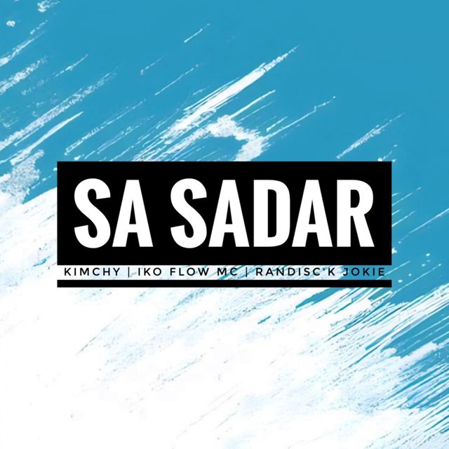 KIMchy - 'Sa Sadar (feat. Iko Flow Mc & RanDisc'k Jokie)' [Ringtone]