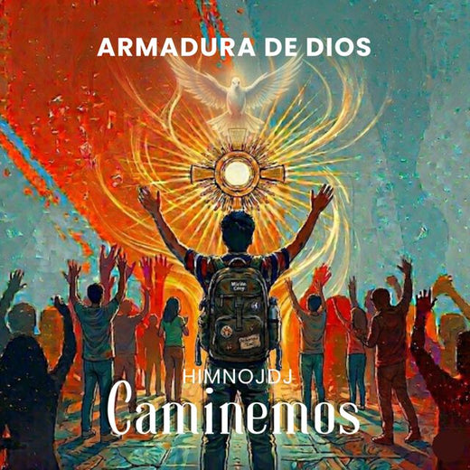 Armadura de Dios - 'CAMINEMOS (HIMNO JDJ)' [Ringtone]