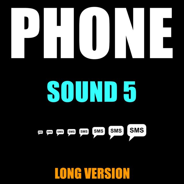 Phone Text - 'Phone Sound 5 Long Version' [Ringtone]