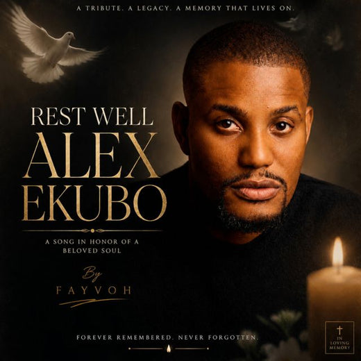Fayvoh - 'REST WELL (ALEX EKUBO)' [Ringtone]