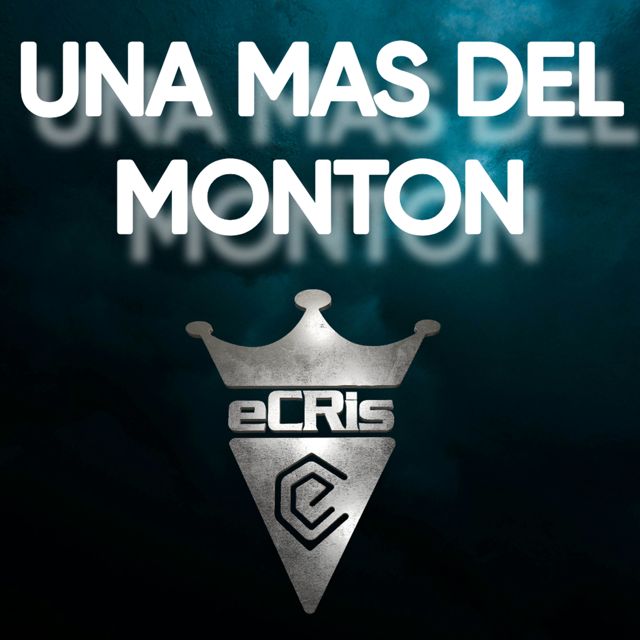 eCRis - 'UNA MAS DEL MONTON (feat. Clave 3)' [Ringtone]