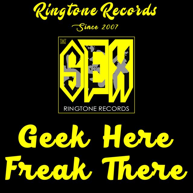 Sexy Shop - 'Geek Here Freak There' [Ringtone]