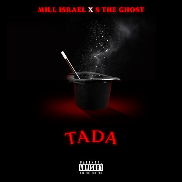 Mill Israel - 'Tada (feat. S The Ghost)' [Ringtone]
