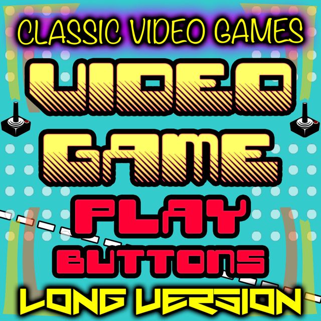 Classic Video Games - 'Video Game Play Buttons Long Version' [Ringtone]