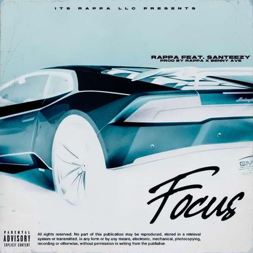 Rappa - 'Focus (feat. Santeezy & Bennyave)' [Ringtone]