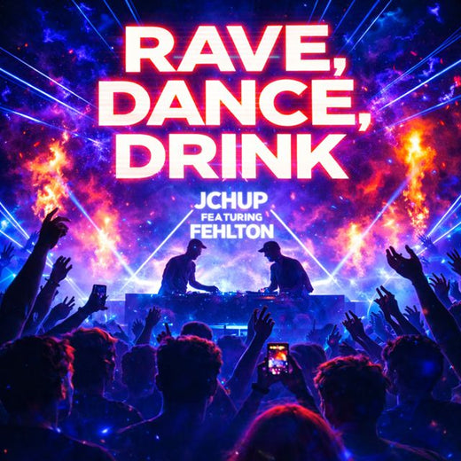 JCH UP - 'Rave, Dance, Drink (Trance Mix)' [Ringtone]