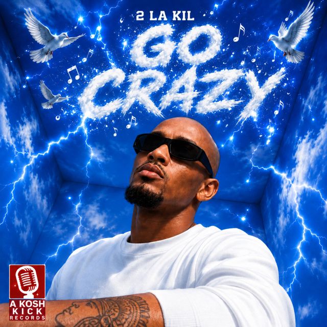 2 La kiL - 'Go Crazy (Clean)' [Ringtone]