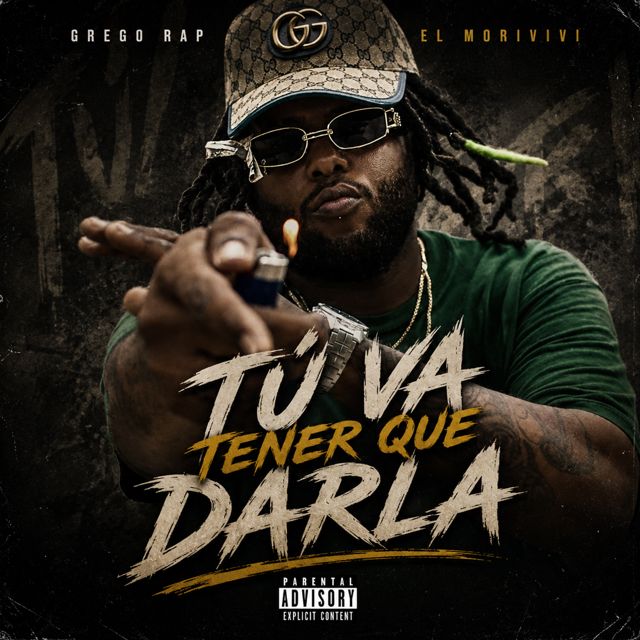 Grego Rap el Morivivi - 'TÚ VA TENER QUE DARLA' [Ringtone]