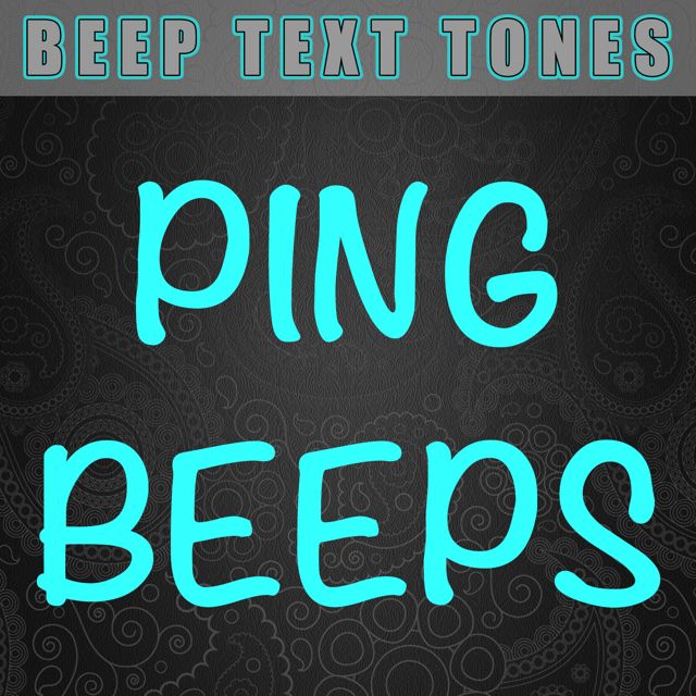 Beep Text Tones - 'Ping Beeps (Text Tone)' [Ringtone]