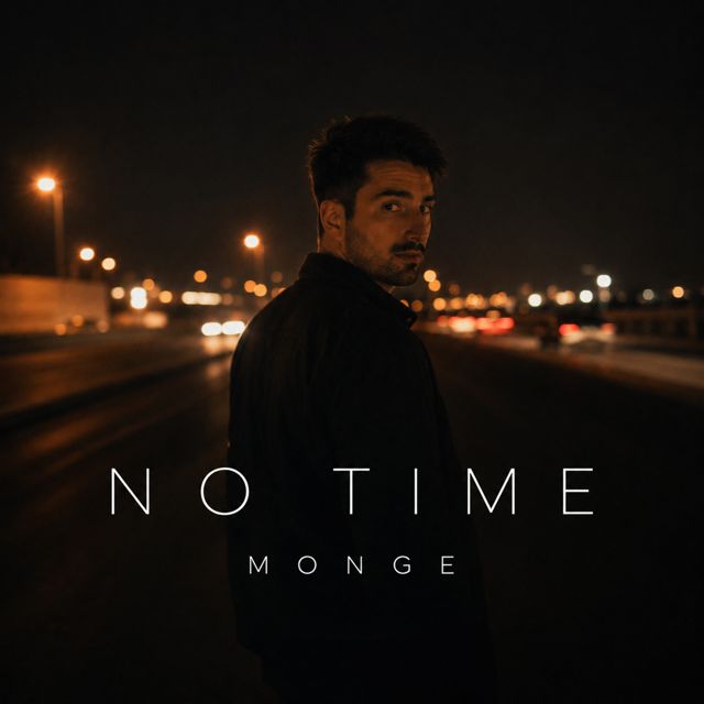 Monge - 'No Time' [Ringtone]