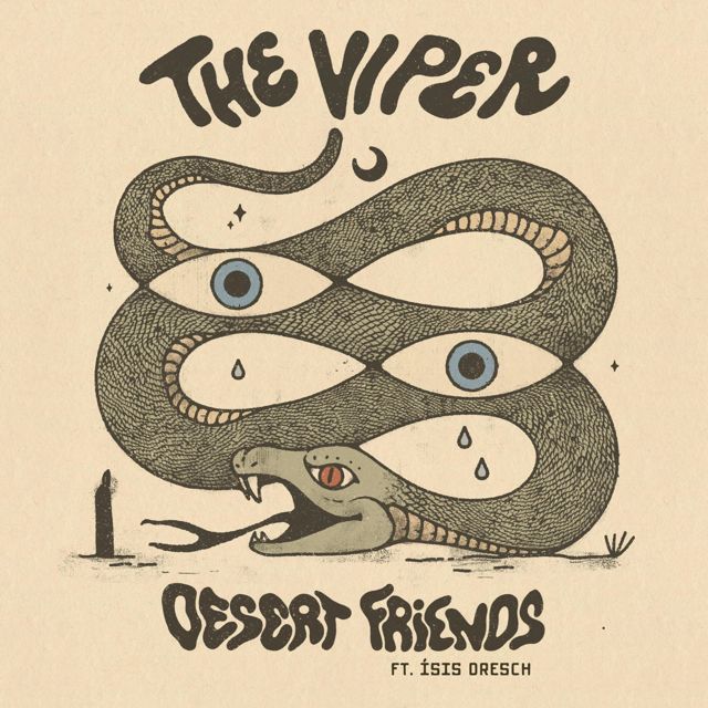 Desert Friends - 'The Viper (feat. Ísis Dresch)' [Ringtone]