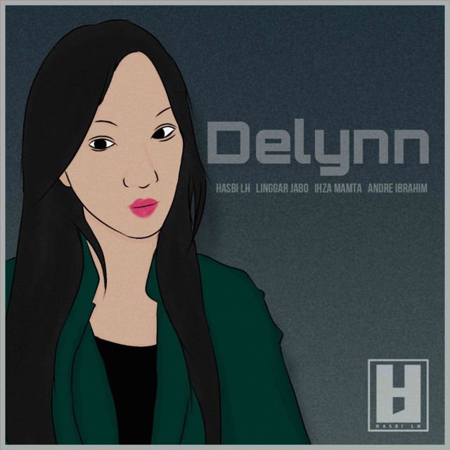 Hasbi LH - 'Delynn (feat. Linggar Jabo & Ihza Mamta & Andre Ibrahim)' [Ringtone]