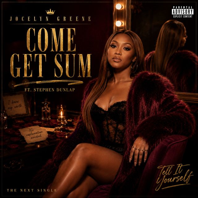 Jocelyn Greene - 'Come Get Sum (feat. Stephen Dunlap)' [Ringtone]