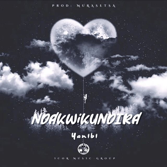 Yanibi - 'NDAKWiKUNDIRA' [Ringtone]