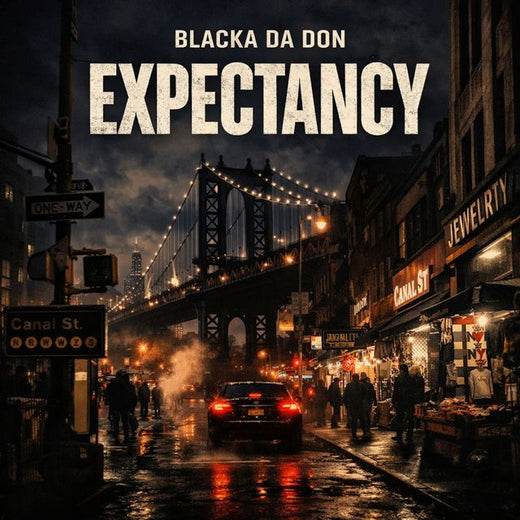 Blacka Da Don - 'Expectancy' [Ringtone]