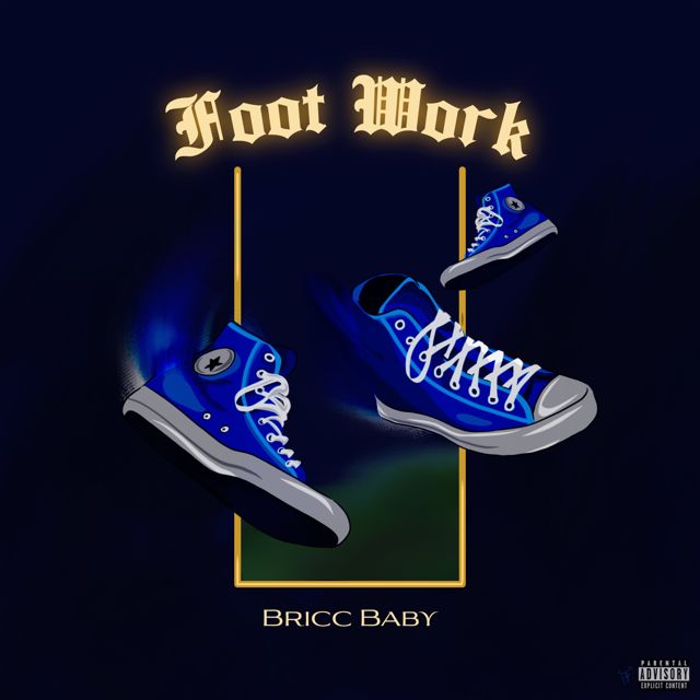 Bricc Baby - 'Foot Work' [Ringtone]